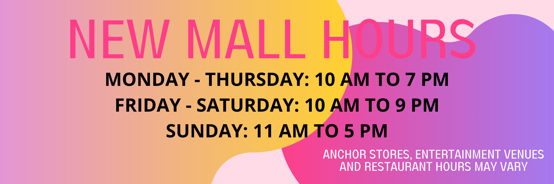 NEW MALL HOURS 2 1