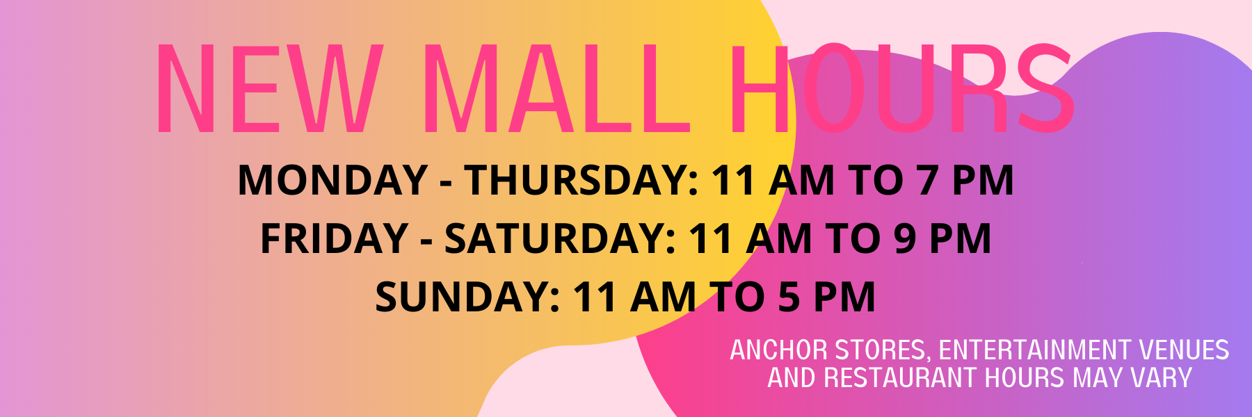 NEW MALL HOURS